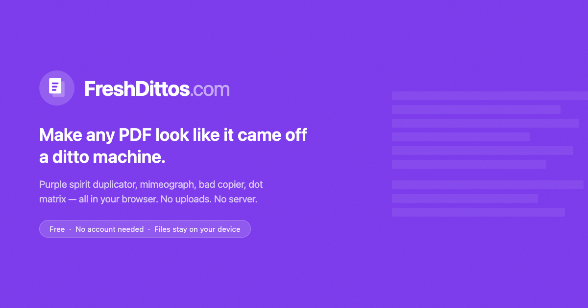 I built a free, secure, with no ads or monitization website to make PDFs and images look like they w